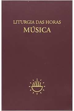 Liturgia Das Horas : Música