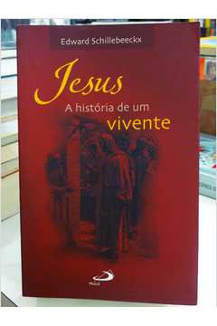 Jesus : A História De Um Vivente