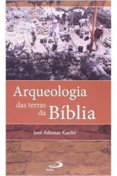 Arqueologia Das Terras Da Bíblia