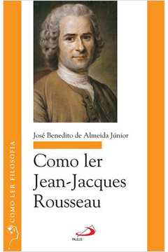 Como Ler  Jean-jacques Rousseau