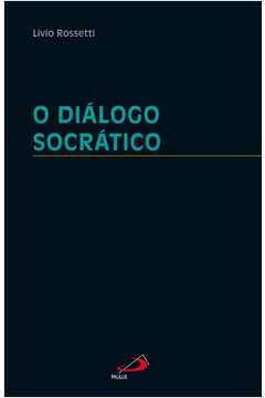 O Diálogo Socrático