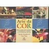 Feng Shui e a Arte da Cor