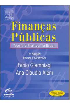 Finanças Públicas Teoria e Prática no Brasil