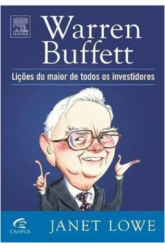 Warren Buffett - Lições do Maior de Todos os Investidores