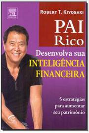 Pai Rico Desenvolva Sua Inteligencia Financeira