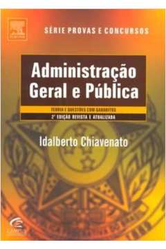 Administração Geral e Pública - Série Provas e Concursos