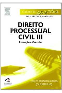 Direito Processual Civil Iii- Execução e Cautelar