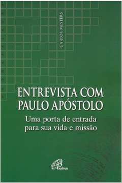 Entrevista Com Paulo Apóstolo