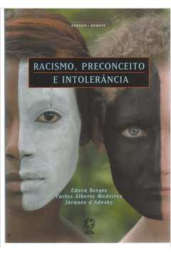 Racismo, Preconceito e Intolerância