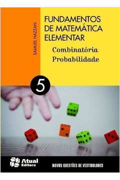 Fundamentos de Matemática Elementar - Volume 5