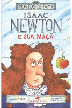Isaac Newton e Sua Maçã - Mortos de Fama