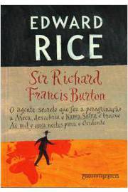 Sir. Richard Francis Burton
