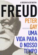 Freud uma Vida para o Nosso Tempo
