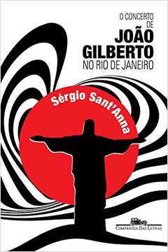 O concerto de João Gilberto no Rio de Janeiro