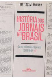 A História dos Jornais no Brasil