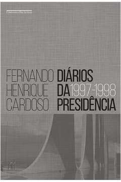 Diários da presidência 1997-1998 (volume 2)