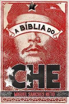 A Bíblia do Che