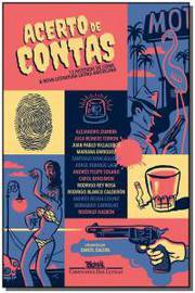 ACERTO DE CONTAS: TREZE HISTÓRIAS DE CRIME & NOVA LITERATURA LATINO-AMERICANA