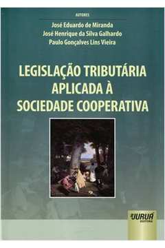 Legislação Tributária Aplicada a Sociedade Cooperativa