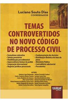 Temas Controvertidos no Novo Código de Processo Civil