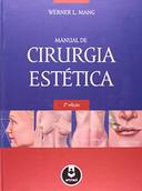 Manual De Cirurgia Estetica- Volume Unico