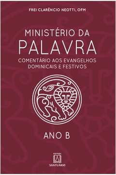 Ministerio Da Palavra - Ano B