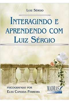 Interagindo e aprendendo com Luiz Sérgio