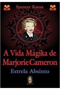 A VIDA MÁGIKA DE MARJORIE CAMERON