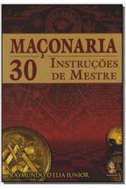 MACONARIA 30 INSTRUCOES DE MESTRE