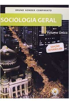 Sociologia Geral - Volume Único