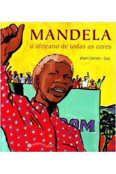 Mandela: o Africano de Todas as Cores