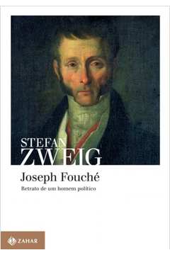 Joseph Fouché: Retrato de um homem político