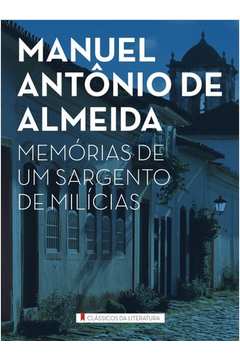 Memórias de um Sargento de Milícias- Literatura Brasileira