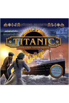 Titanic a Busca Pelos Fugitivos Perdidos