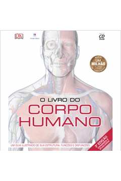 O Livro Do Corpo Humano - Com Dvd