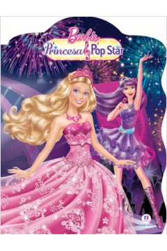 Barbie A Princesa e A Pop Star