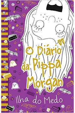 O diário da Pippa Morgan - Ilha do medo - Livro 3