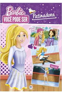 Barbie - Você pode ser patinadora