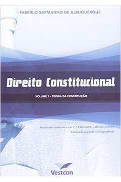 DIREITO CONSTITUCIONAL VOL. 1 TEORIA DA CONSTITUICAO