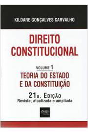 Direito Constitucional - Volume 1 - Teoria do Estado e da Constituição