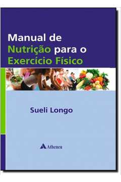 Manual de Nutrição para o Exercício Físico