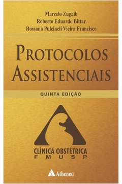 Protocolos Assistenciais Clínica Obstétrica