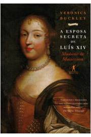 A esposa secreta de Luís XIV