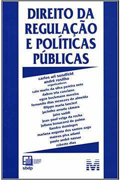 Direito Da Regulacao E Politicas Publicas
