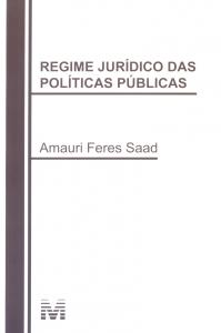 Regime Juridico Das Politicas Publicas-01Ed/16