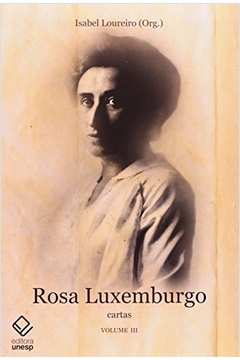 Rosa Luxemburgo : Cartas - Vol. III