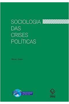 Sociologia Das Crises Políticas