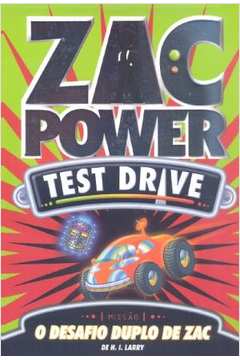 Zac Power Test Drive - o Desafio Duplo de Zac