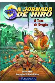 A Jornada de Hiro: a Toca do Dragão