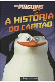 Os Pinguins de Madagascar - a História do Capitão